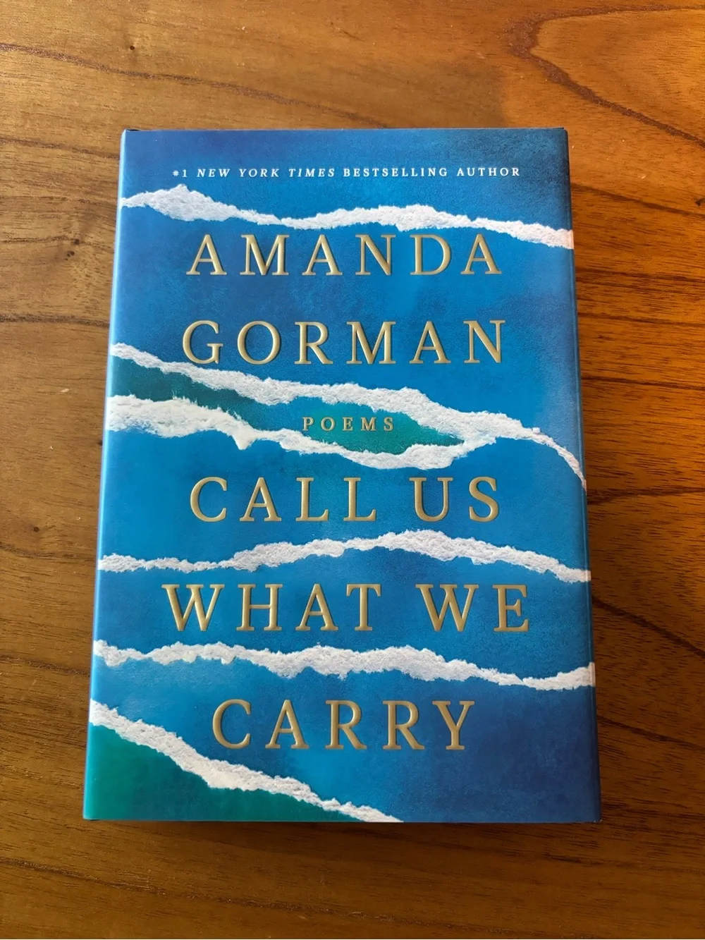 Call Us What We Carry by Amanda Gorman Hardcover Book